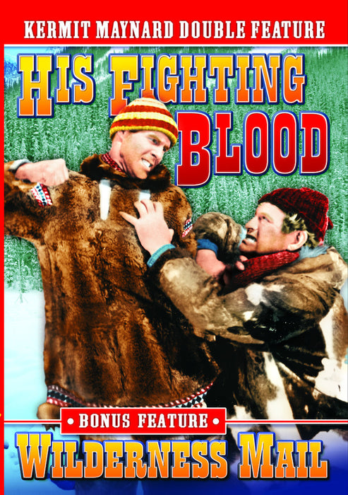 Kermit Maynard Double Feature: His Fighting Blood (1935) / Wilderness  (MOD) (DVD MOVIE)