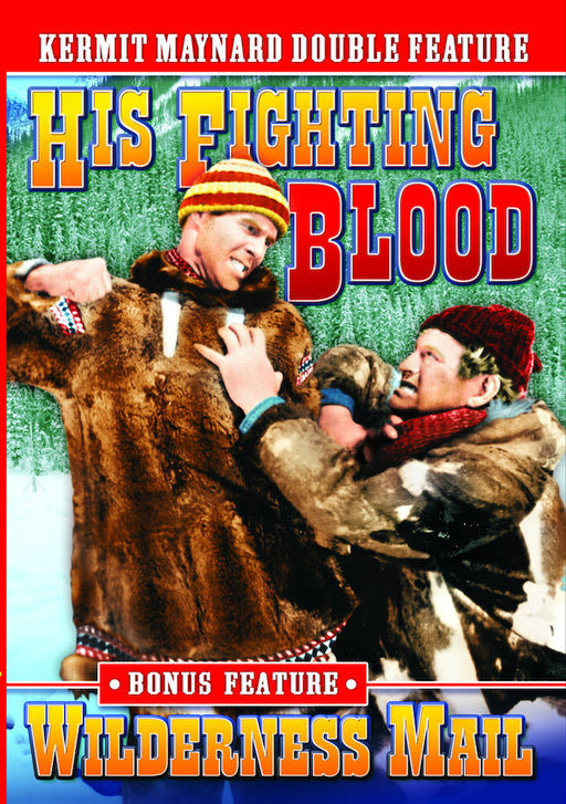 Kermit Maynard Double Feature: His Fighting Blood (1935) / Wilderness  (MOD) (DVD MOVIE)