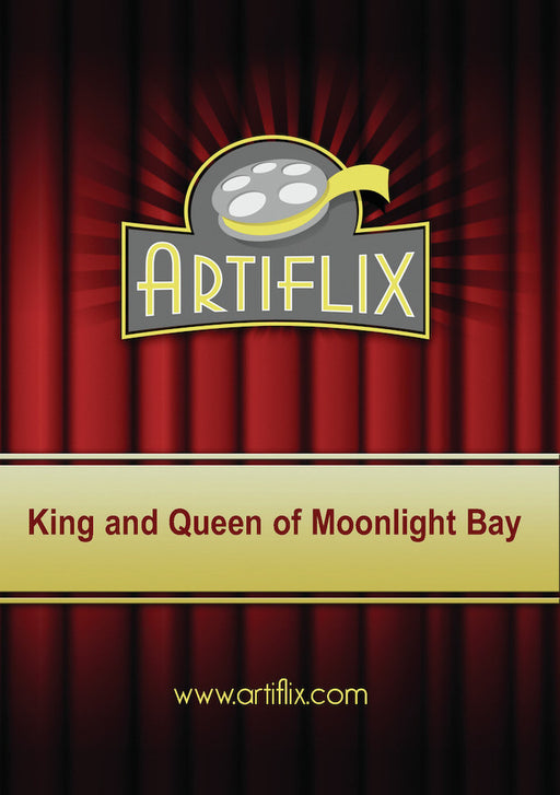 King and Queen of Moonlight Bay (MOD) (DVD Movie) - movie cover art