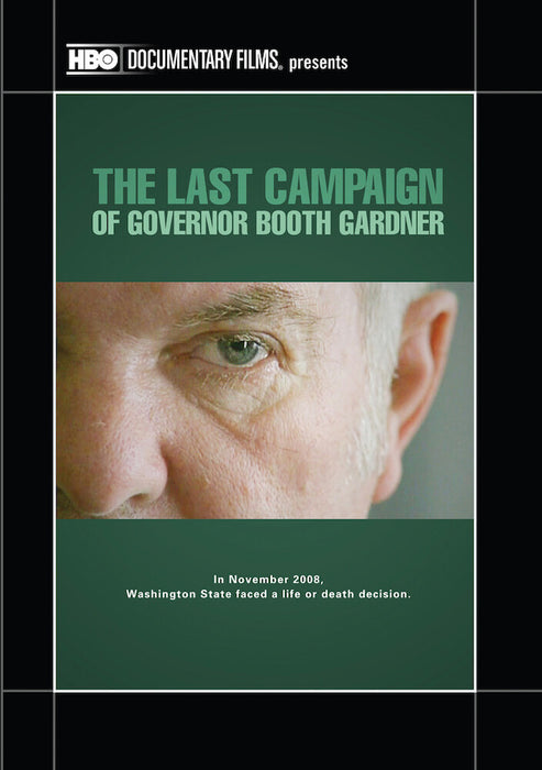 Last Campaign of Governor Booth Gardner, The (MOD) (DVD Movie) - movie cover art