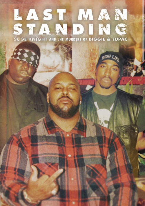 Last Man Standing: Suge Knight and the Murders of Biggie and Tupac (MOD) (DVD Movie) - movie cover art