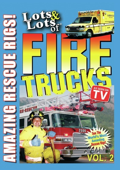 Lots & Lots of Fire Trucks Volume 2 - Amazing Rescue Rigs (MOD) (DVD Movie) - movie cover art