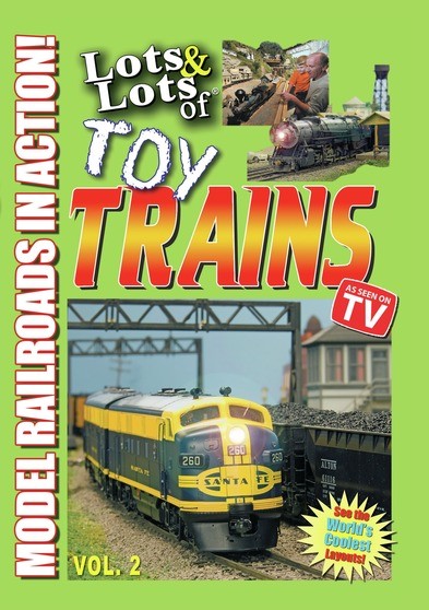 Lots & Lots of Toy Trains Volume 2 - Model Railroads in Action (MOD) (DVD Movie) - movie cover art