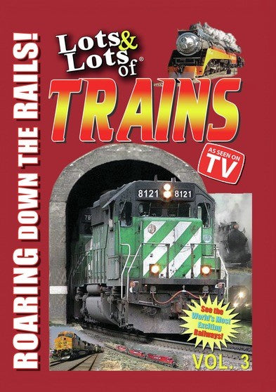 Lots & Lots of Trains Volume 3 - Roaring Down the Rails (MOD) (DVD Movie) - movie cover art