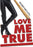 Love Me True (MOD) (DVD Movie) - movie cover art