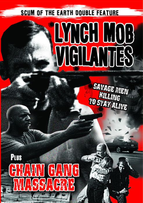 Lynch Mob Vigilantes (1989) / Chain Gang Massacre (2009) (Scum of the  (MOD) (DVD MOVIE)