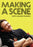 Making A Scene (MOD) (DVD Movie) - movie cover art