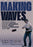 Making Waves (MOD) (DVD Movie) - movie cover art