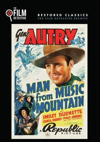 Man From Music Mountain (The Film Detective Restored Version) (MOD) (DVD Movie) - movie cover art