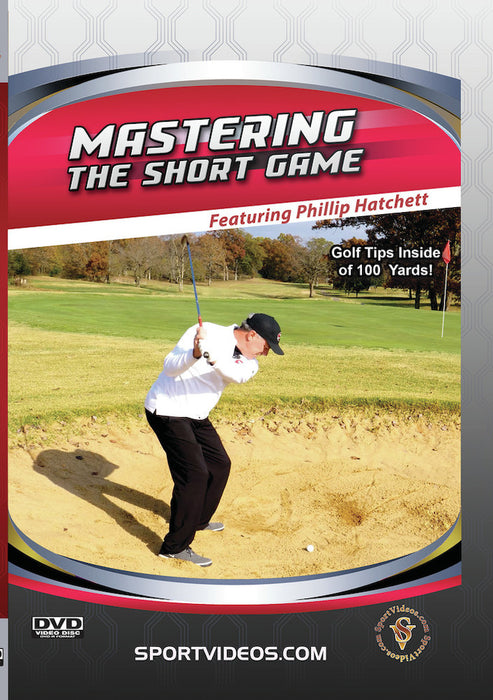 Mastering the Short Game - Golf Tips Inside 100 Yards! (MOD) (DVD Movie) - movie cover art