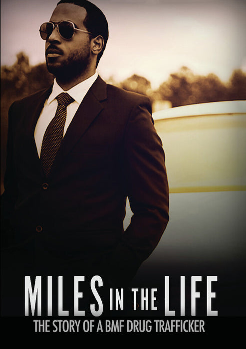 Miles in the Life: The Story of a BMF Drug Trafficker (MOD) (DVD Movie) - movie cover art