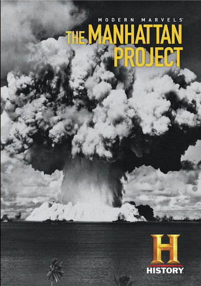 Modern Marvels: The Manhattan Project (MOD) (DVD Movie) - movie cover art