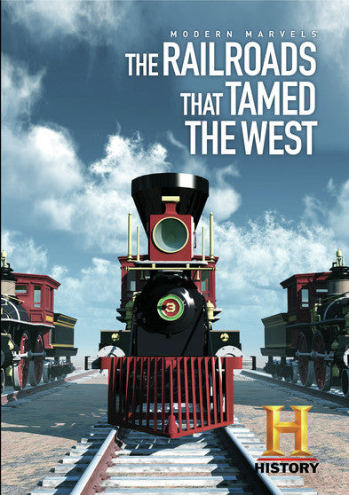 Modern Marvels: The Railroads That Tamed The West (MOD) (DVD Movie) - movie cover art