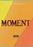 Moment (MOD) (DVD Movie) - movie cover art