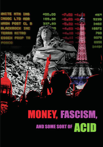 Money, Fascism & Some Sort of Acid (MOD) (DVD Movie) - movie cover art