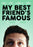 My Best Friend's Famous (MOD) (DVD Movie) - movie cover art