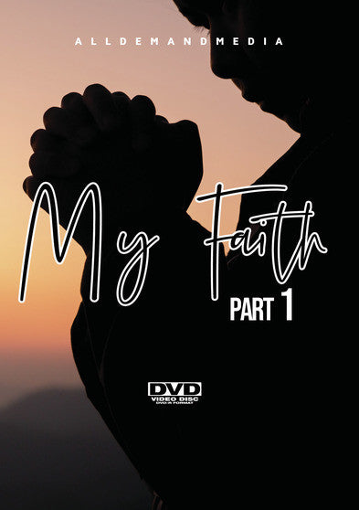 My Faith 1 (MOD) (DVD Movie) - movie cover art