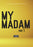 My Madam 1 (MOD) (DVD Movie) - movie cover art