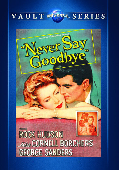Never Say Goodbye (MOD) (DVD Movie) - movie cover art