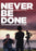 Never be Done: The Richard Glen Lett Story (MOD) (DVD Movie) - movie cover art