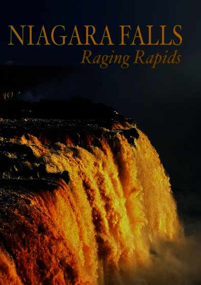 Niagara Falls: Raging Rapids (MOD) (DVD Movie) - movie cover art