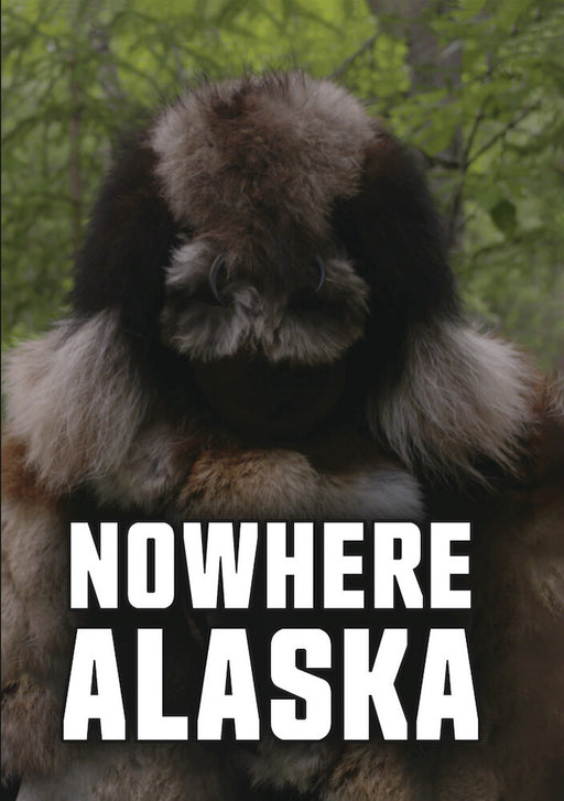 Nowhere Alaska (MOD) (DVD Movie) - movie cover art