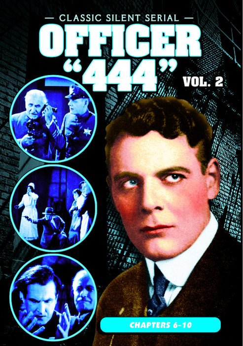 Officer '444', Volume 2 (Chapters 6-10) (1926) (Silent) (MOD) (DVD Movie) - movie cover art