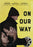 On Our Way (MOD) (DVD Movie) - movie cover art