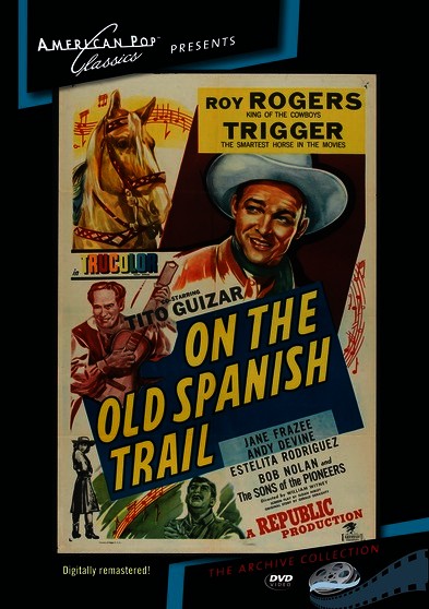 On the Old Spanish Trail (MOD) (DVD Movie) - movie cover art
