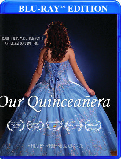 Our Quinceanera (MOD) (BluRay Movie) - movie cover art