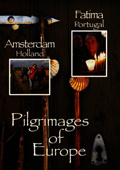Pilgrimages of Europe: AMSTERDAM, The Netherlands Fatima, Portugal Vol 3 (MOD) (DVD Movie) - movie cover art