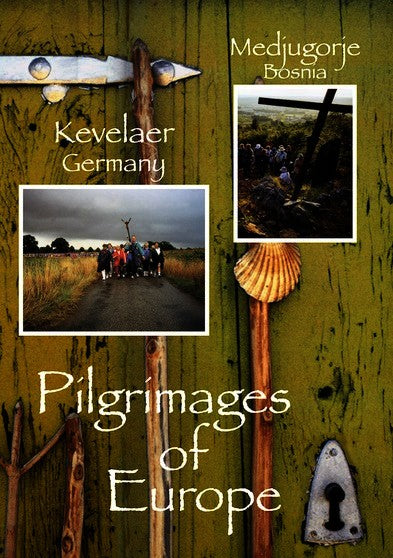 Pilgrimages of Europe: KEVELAER, Germany MEDJUGORJE, Bosnia Vol 6 (MOD) (DVD Movie) - movie cover art