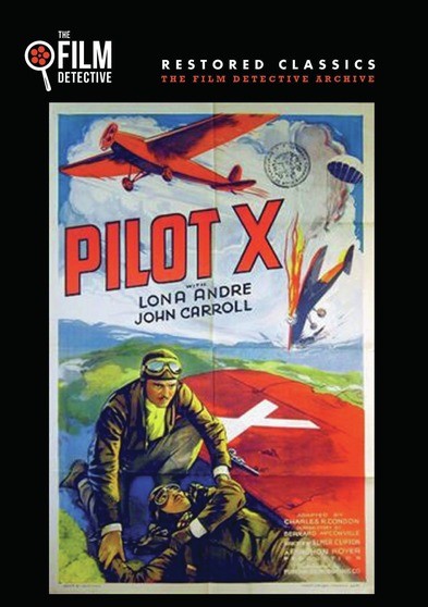 Pilot X (The Film Detective Restored Version) (MOD) (DVD Movie) - movie cover art
