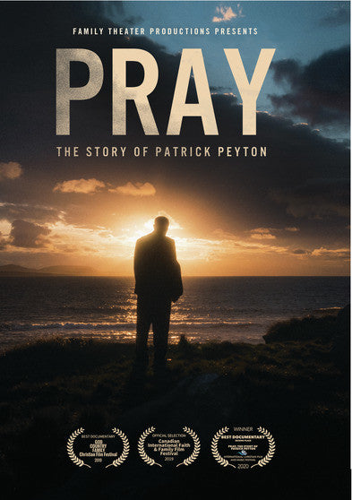Pray: The Story of Patrick Peyton (MOD) (DVD Movie) - movie cover art