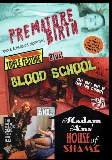 Premature Birth / Blood School / Madam Ans' House of Shame (MOD) (DVD Movie) - movie cover art