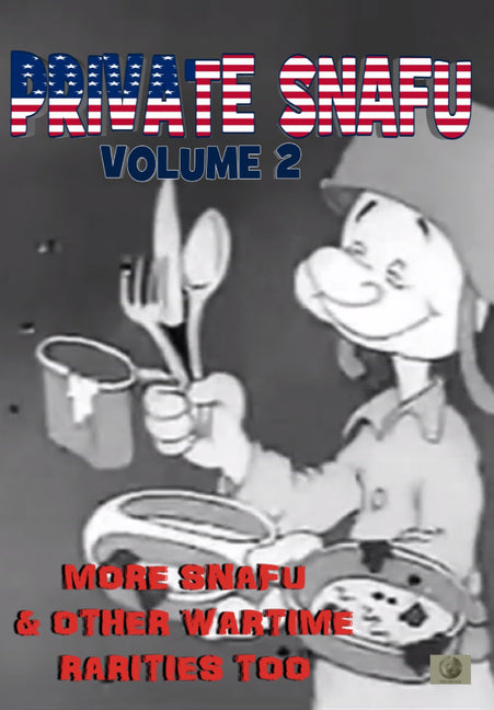 Private Snafu Volume 2 - More Snafu & Other Wartime Rarities Too (MOD) (DVD Movie) - movie cover art