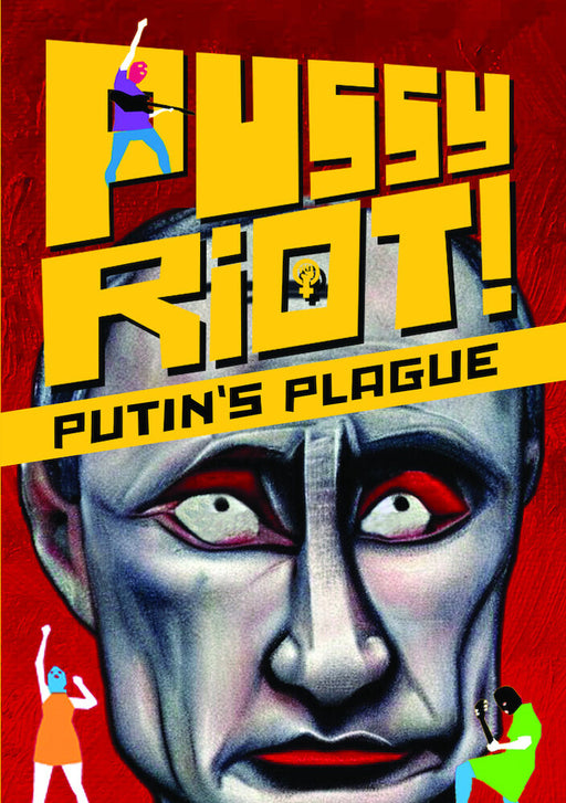 Pussy Riot: Putin's Plague (MOD) (DVD Movie) - movie cover art
