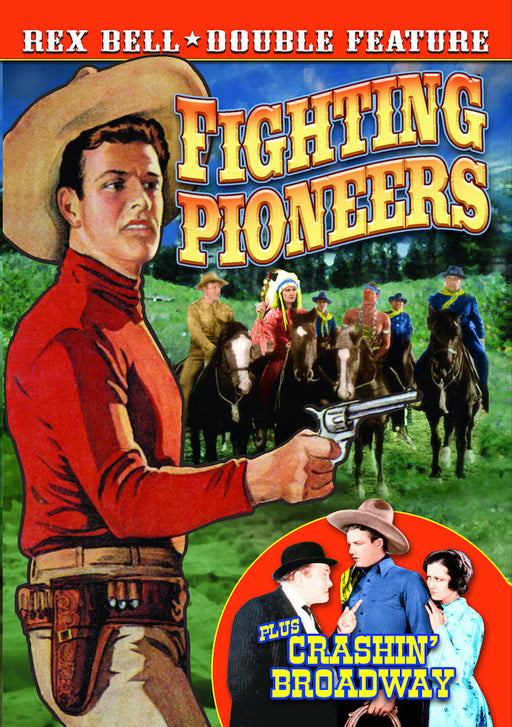 Rex Bell Double Feature: Fighting Pioneers (1935) / Crashing Broadway  (MOD) (DVD MOVIE)