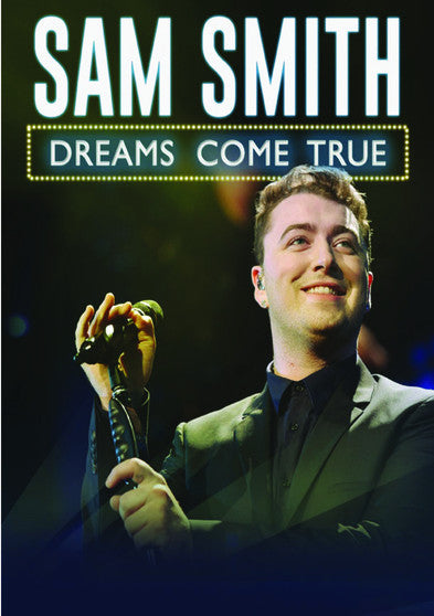 Sam Smith: Dreams Come True (MOD) (DVD Movie) - movie cover art