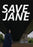 Save Jane (MOD) (DVD Movie) - movie cover art