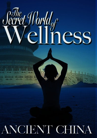 Secret World of Wellness: Ancient China (MOD) (DVD Movie) - movie cover art