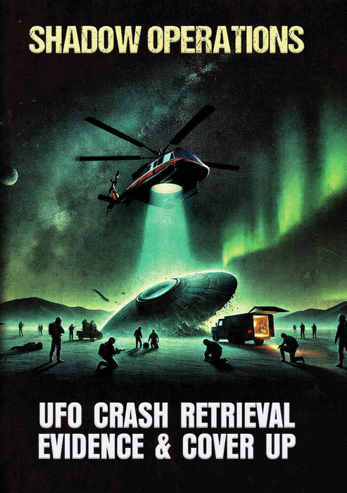 Shadow Operations: UFO Crash Retrieval Evidence & Cover Up (MOD) (DVD Movie) - movie cover art