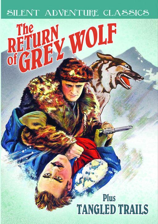 Silent Adventure Classics: Return of Grey Wolf (1926) / Tangled Trails (MOD) (DVD MOVIE) - movie cover art