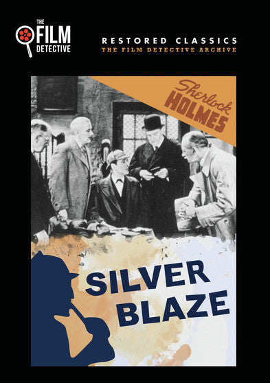 Silver Blaze (The Film Detective Restored Version) (MOD) (DVD Movie) - movie cover art