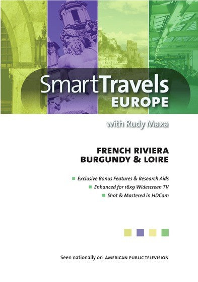 Smart Travels Europe with Rudy Maxa: French Riviera / Burgundy & Loire (MOD) (DVD Movie) - movie cover art