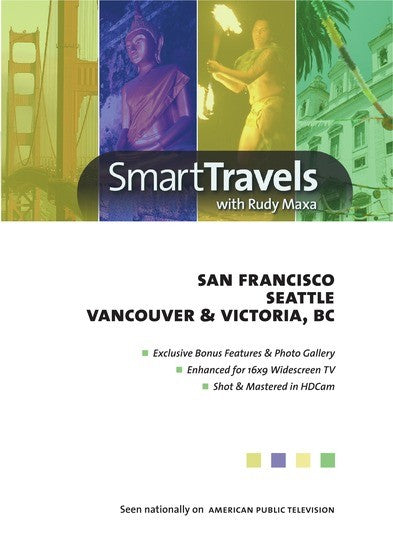 Smart Travels Pacific Rim with Rudy Maxa: San Francisco / Seattle / Vancouver & Victoria (MOD) (DVD Movie) - movie cover art