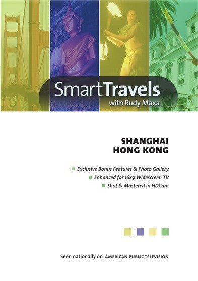 Smart Travels Pacific Rim with Rudy Maxa: Shanghai / Hong Kong (MOD) (DVD Movie) - movie cover art
