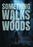Something Walks in the Woods (MOD) (DVD Movie) - movie cover art