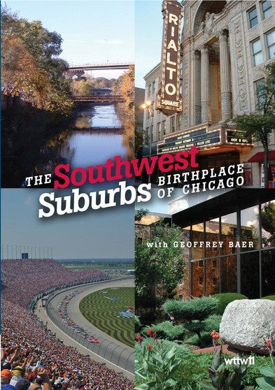 Southwest Suburbs: Birthplace of Chicago (MOD) (DVD Movie) - movie cover art