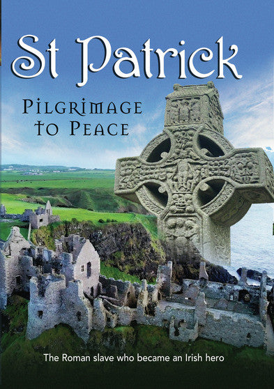 St. Patrick: Pilgrimage to Peace (MOD) (DVD Movie) - movie cover art